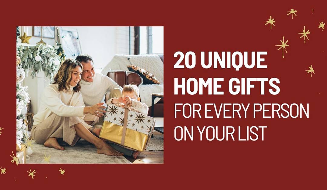 20 Unique Home Gifts for Every Person on Your List